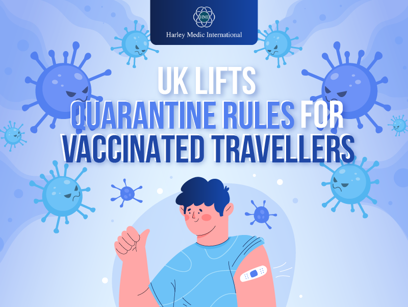 UK Lifts Quarantine Rules for Vaccinated Travellers [Infographic]